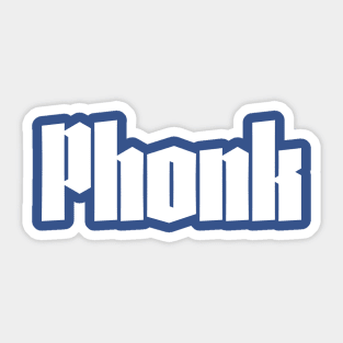 PHONK Sticker